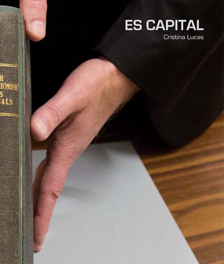 Es capital. Cristina Lucas (eBook)